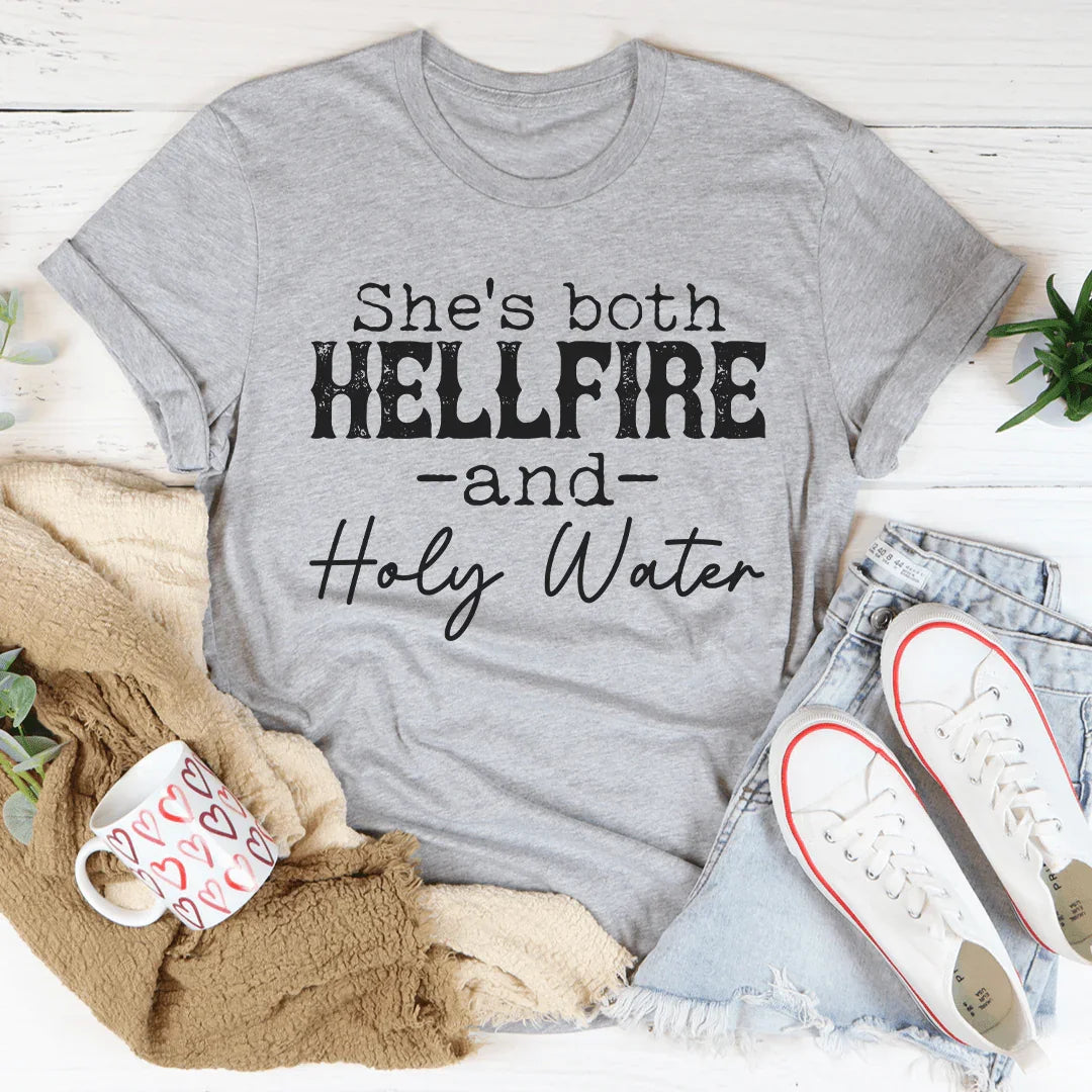 She's Both Hellfire And Holy Water Tee - WonderingCloth