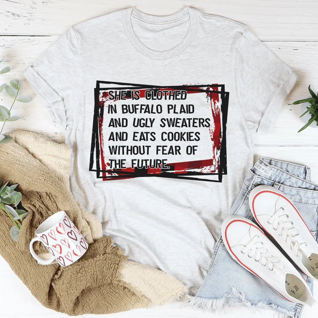 She's Clothed In Buffalo Plaid And Ugly Sweaters Tee - WonderingCloth
