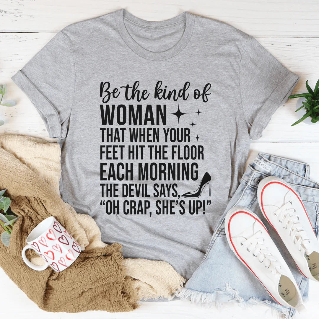 She's Up Tee - WonderingCloth