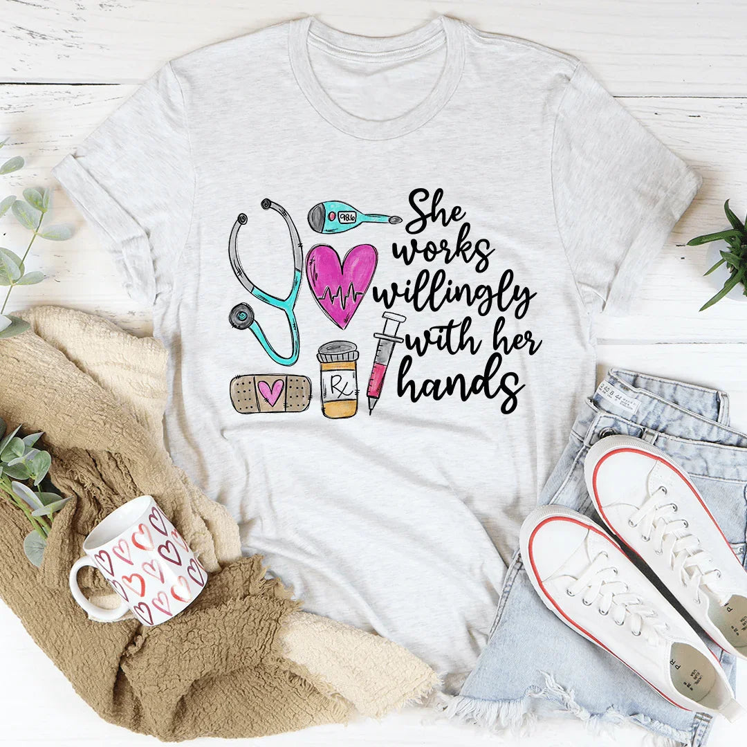 She Works Willingly With Her Hands Tee - WonderingCloth