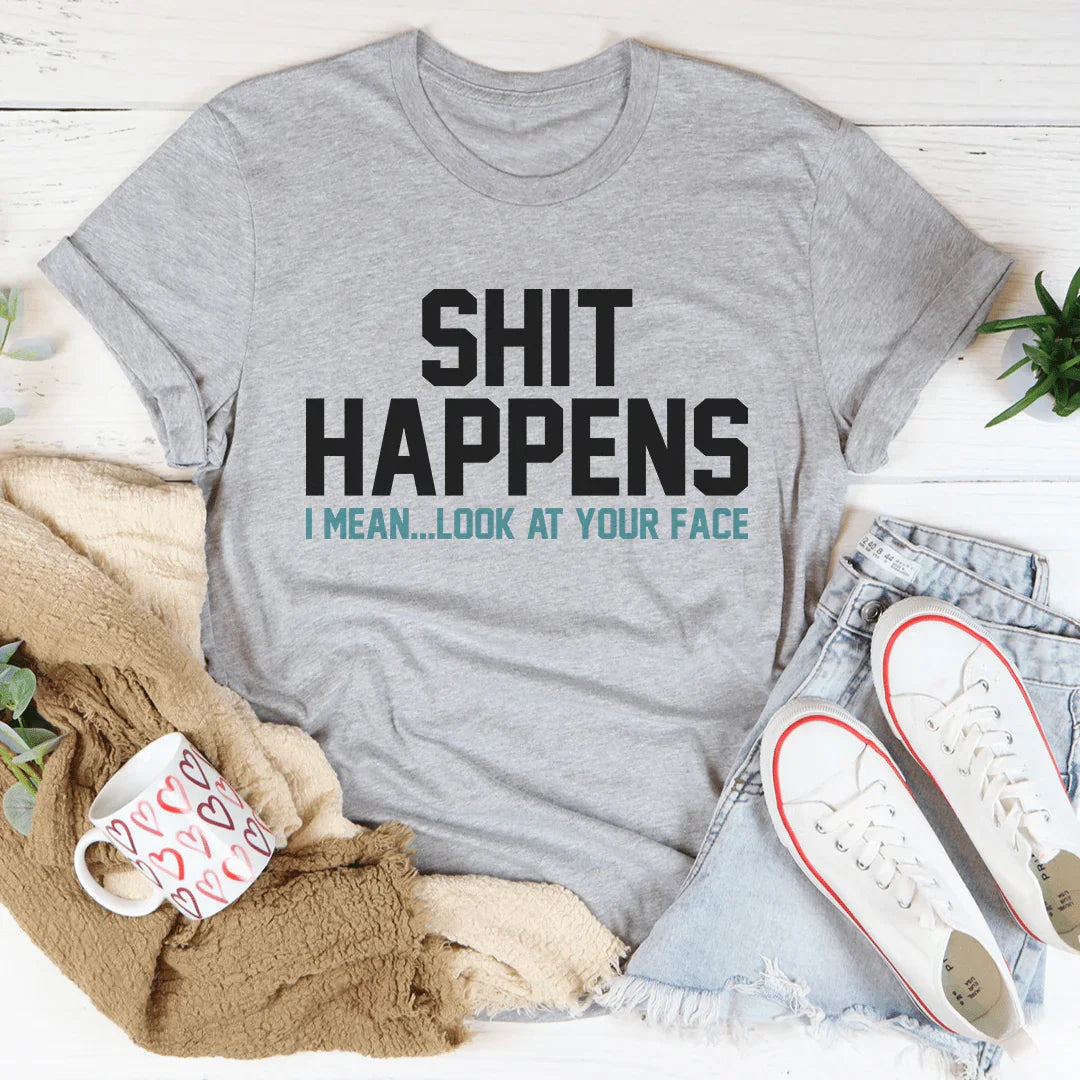 Look At Your Face Tee - WonderingCloth