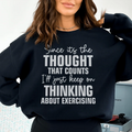 Since Its The Thought That Counts Sweatshirt - WonderingCloth