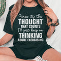 Since Its The Thought That Counts Tee - WonderingCloth
