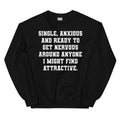 Single & Anxiou Sweatshirt - WonderingCloth