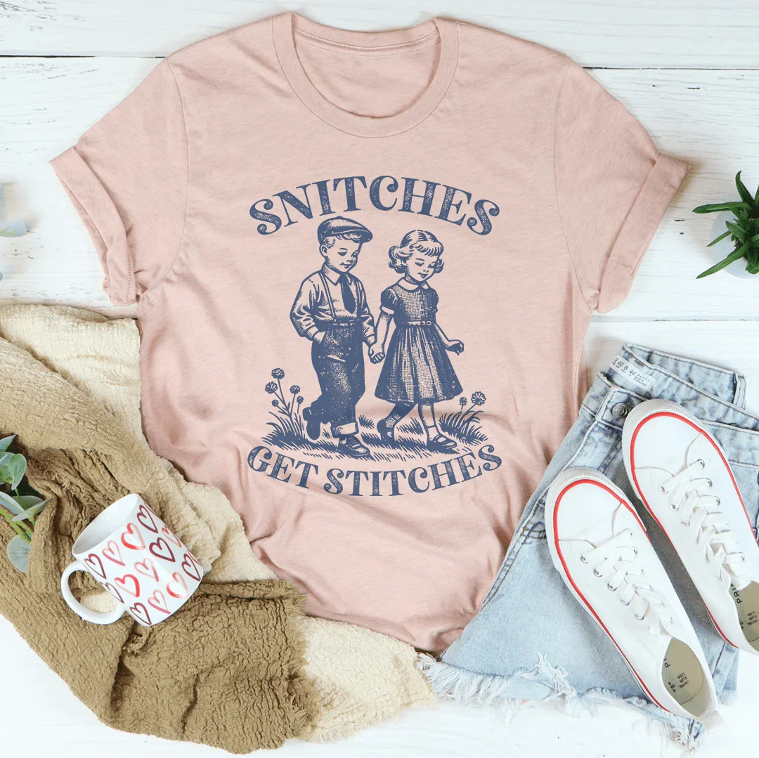 Snitches Get Stitches Tee - WonderingCloth