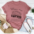 Some People Are Like Slinkies Tee - WonderingCloth
