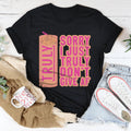 Sorry I Just Truly Don’t Give AF Tee - WonderingCloth