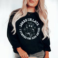Sorry I'm Late Sweatshirt - WonderingCloth