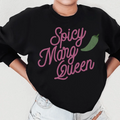 Spicy Marg Queen Sweatshirt - WonderingCloth