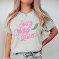 Spicy Marg Queen Tee - WonderingCloth
