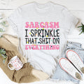 Sprinkle Sarcasm On Everything Tee - WonderingCloth