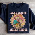 Stay Trippy Little Hippie Mushrooms Sweatshirt - WonderingCloth