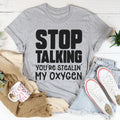 Stop Talking Tee - WonderingCloth
