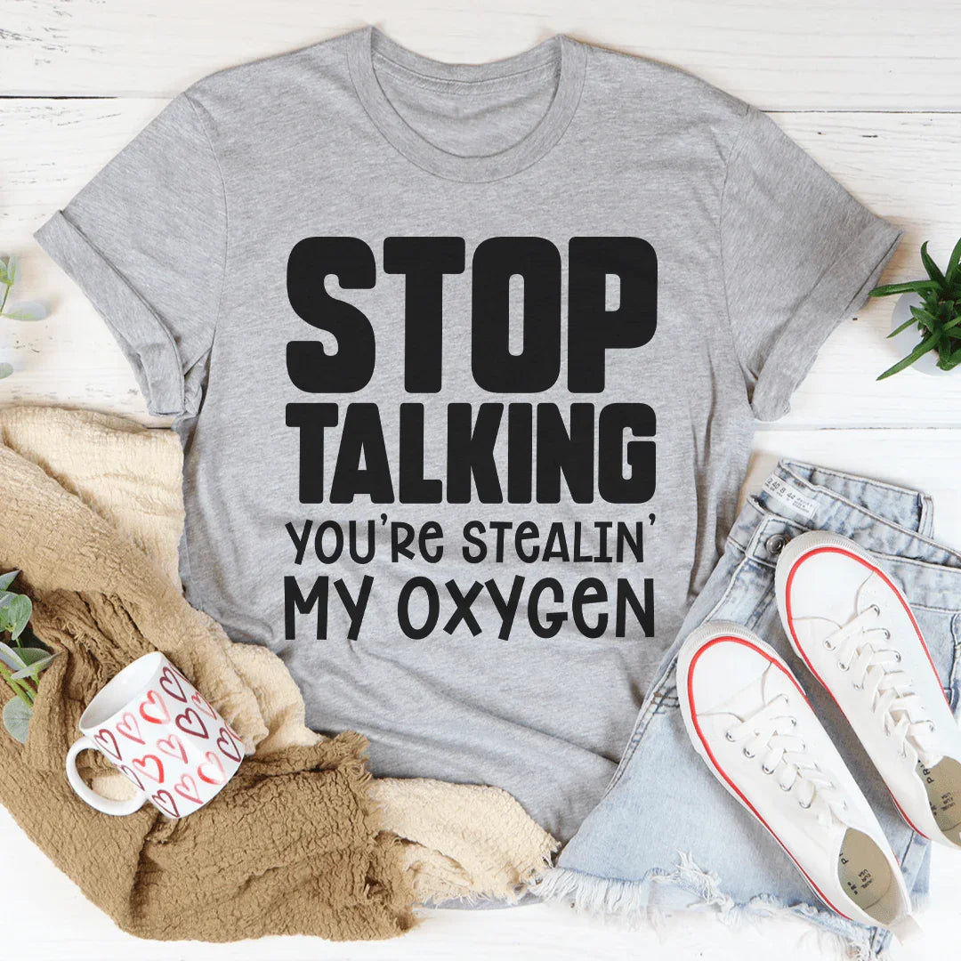 Stop Talking Tee - WonderingCloth