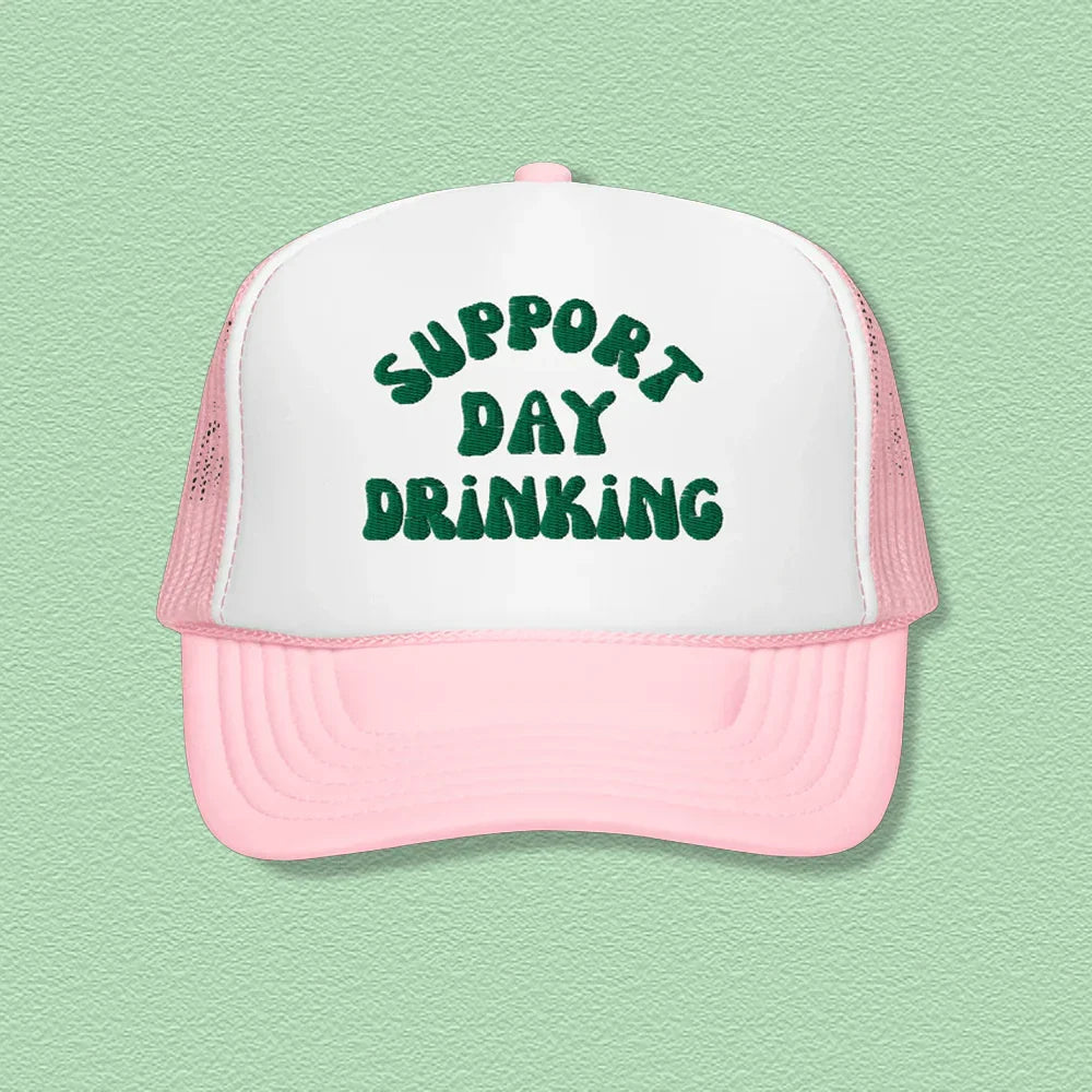 Support Day Drinking Trucker Hat - WonderingCloth