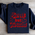 Sweet But Twisted Sweatshirt - WonderingCloth