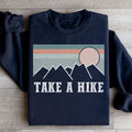 Take A Hike Sweatshirt - WonderingCloth