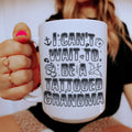 Tattooed Grandma Ceramic Mug 15oz - WonderingCloth