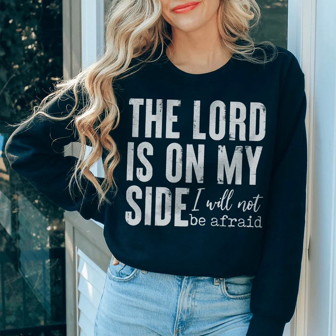 The Lord Is On My Side Sweatshirt - WonderingCloth