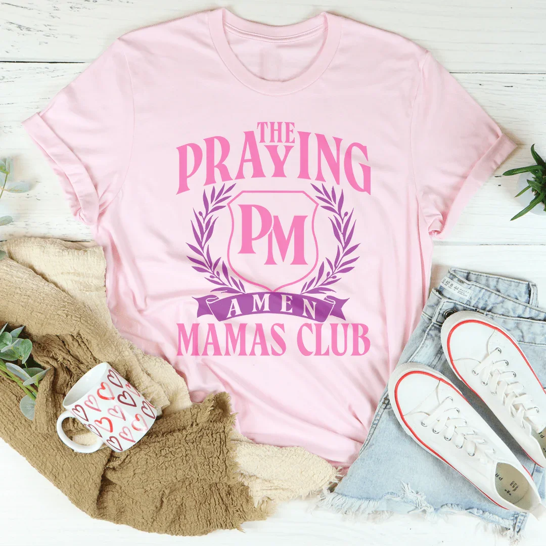 The Praying Mamas Club Tee - WonderingCloth