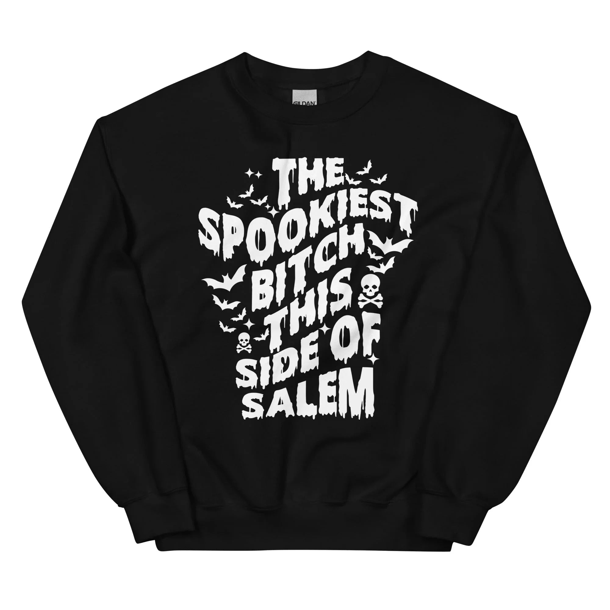 The Spookiest B* This Side Of Salem Sweatshirt - WonderingCloth