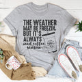 The Weather May be Freezin But It's Always Iced Coffee Season Tee - WonderingCloth