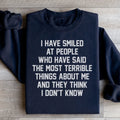 They Think I Don't Know Sweatshirt - WonderingCloth