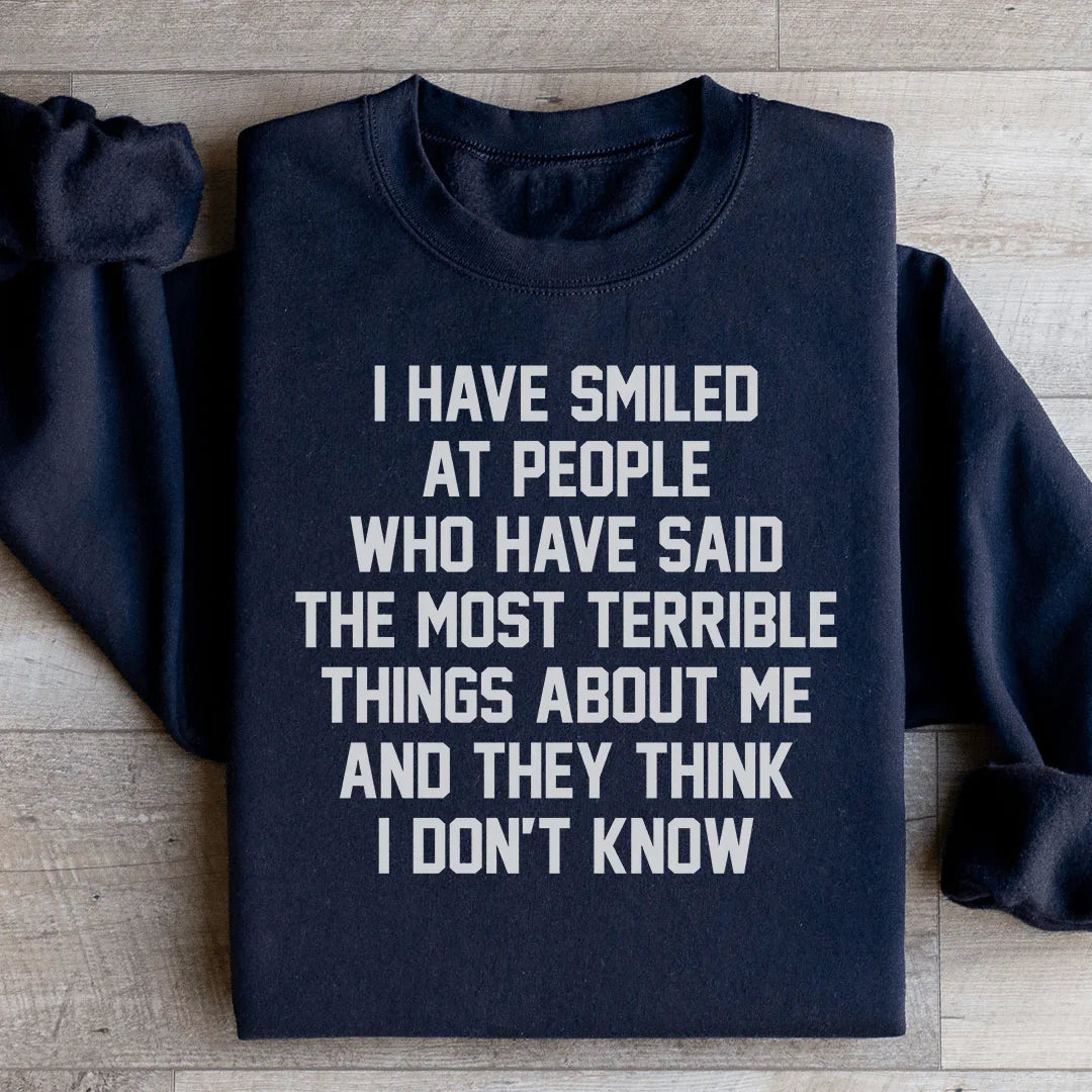 They Think I Don't Know Sweatshirt - WonderingCloth
