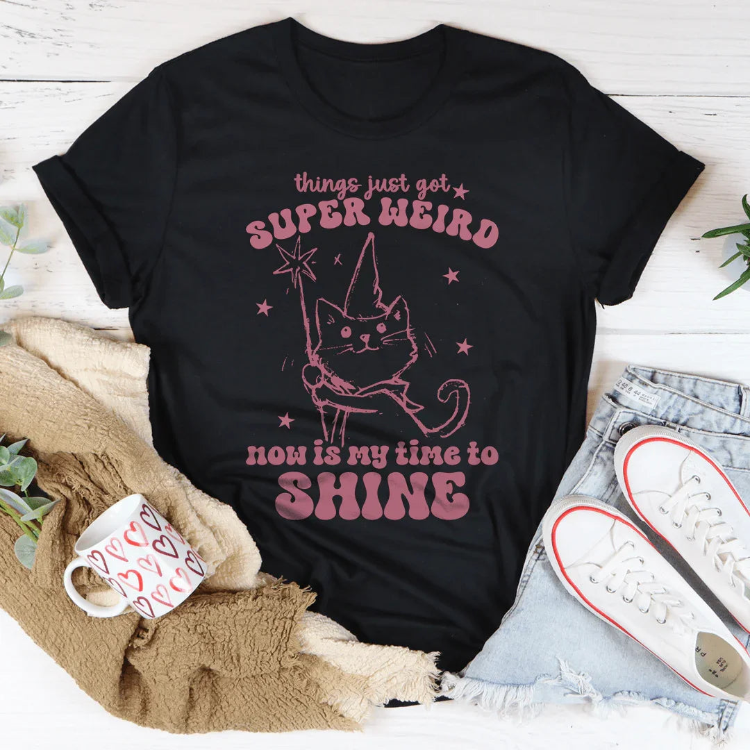 Things Just Got Super Weird Tee - WonderingCloth