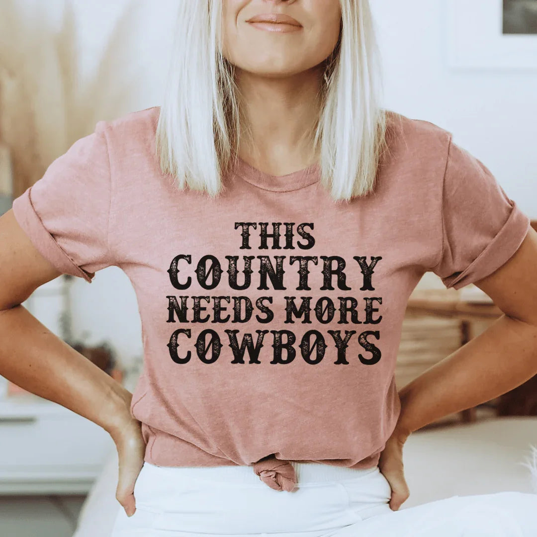This Country Needs More Cowboys Tee - WonderingCloth