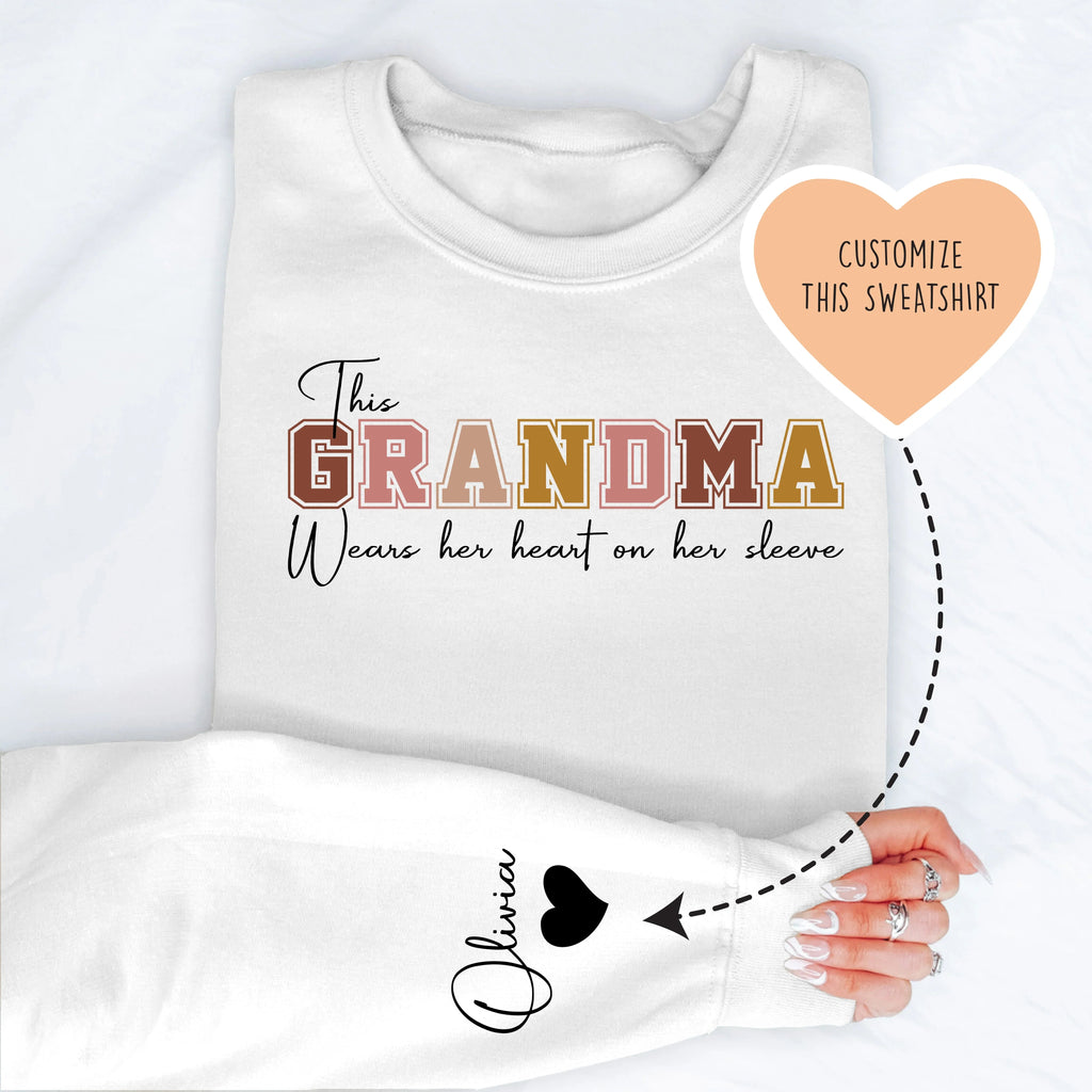 This Grandma Wears Her Heart On Her Sleeve Custom Sweatshirt - WonderingCloth