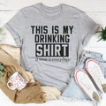 This Is My Drinking Shirt Tee - WonderingCloth
