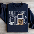 This Little Light Sweatshirt - WonderingCloth