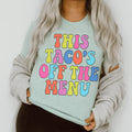 This Taco's Off The Menu Tee - WonderingCloth