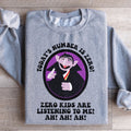 Today's Number Is Zero Sweatshirt - WonderingCloth