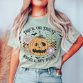 Trick Or Treat Smell My Feet Tee - WonderingCloth