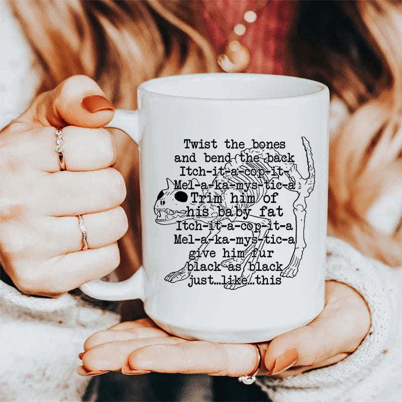 Twist The Bones And Bend The Back Ceramic Mug 15 oz - WonderingCloth