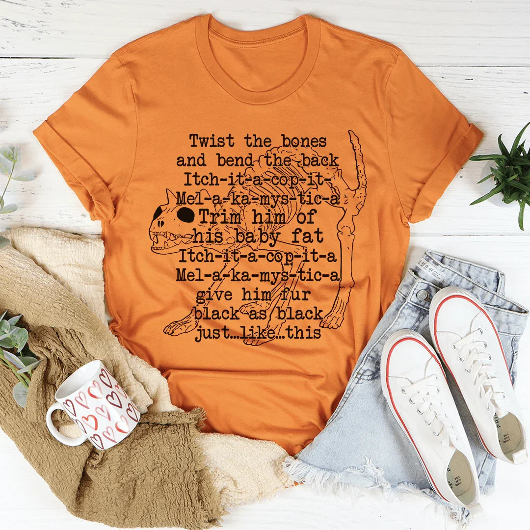 Twist The Bones And Bend The Back Tee - WonderingCloth