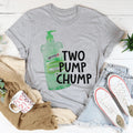 Two Pump Chump Tee - WonderingCloth