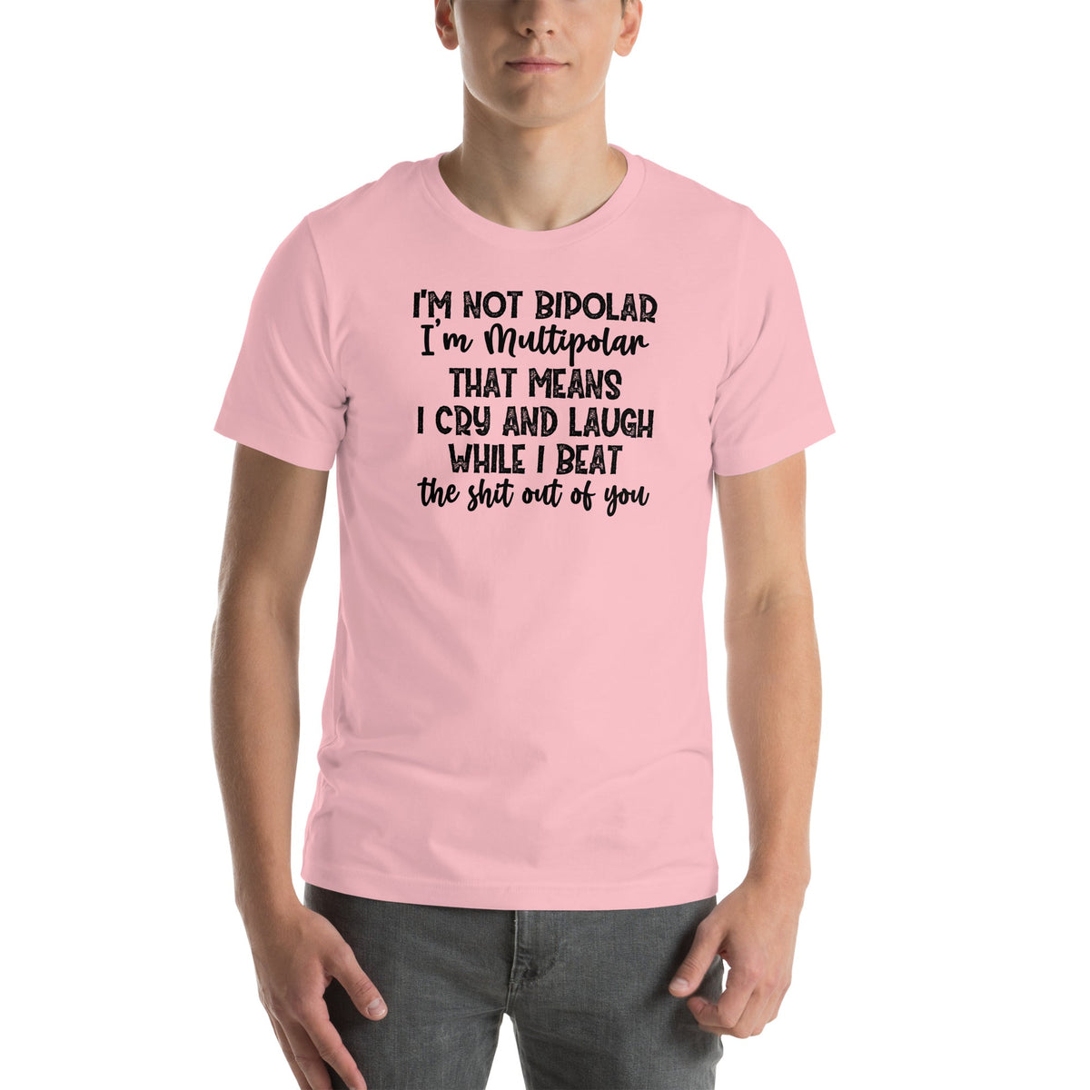I'm Multipolar Tee