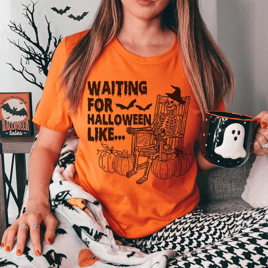 Waiting For Halloween Like Tee - WonderingCloth