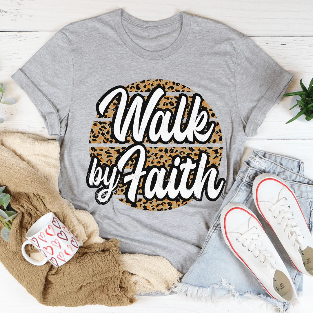 Walk By Faith Tee - WonderingCloth