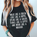 Walk Like A Queen Love Like A Hippie Speak Like A Sailor Tee - WonderingCloth