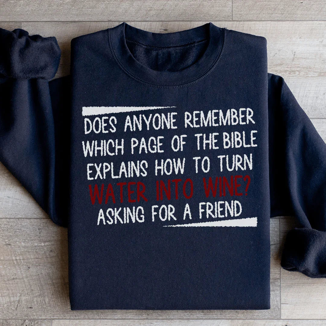 Water Into Wine Sweatshirt - WonderingCloth