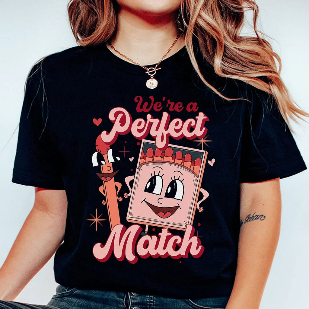 We're A Perfect Match Tee - WonderingCloth