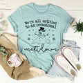 We're All Entitled To An Occasional Meltdown Tee - WonderingCloth