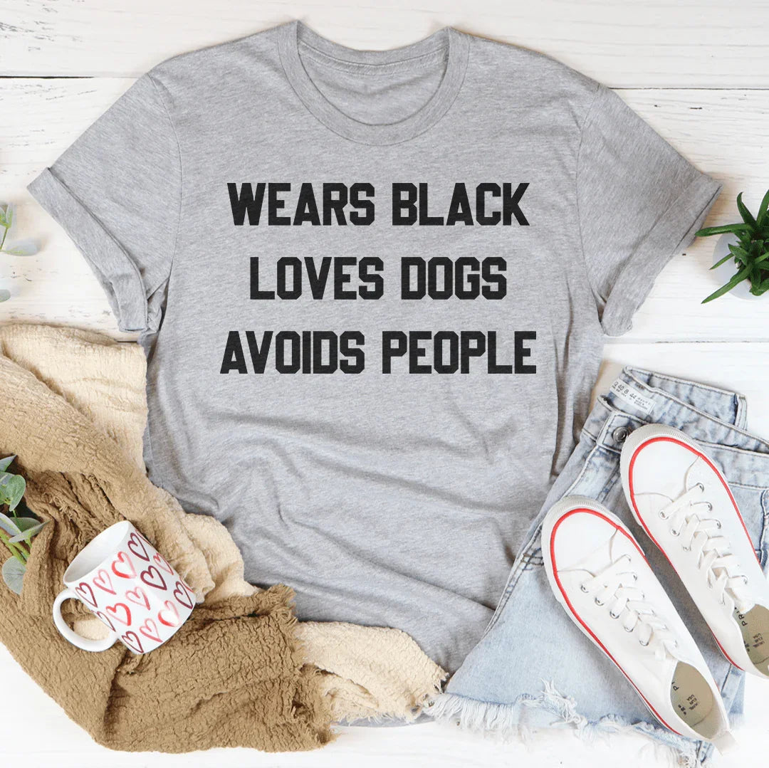 Wears Black Loves Dogs Avoids People Tee - WonderingCloth