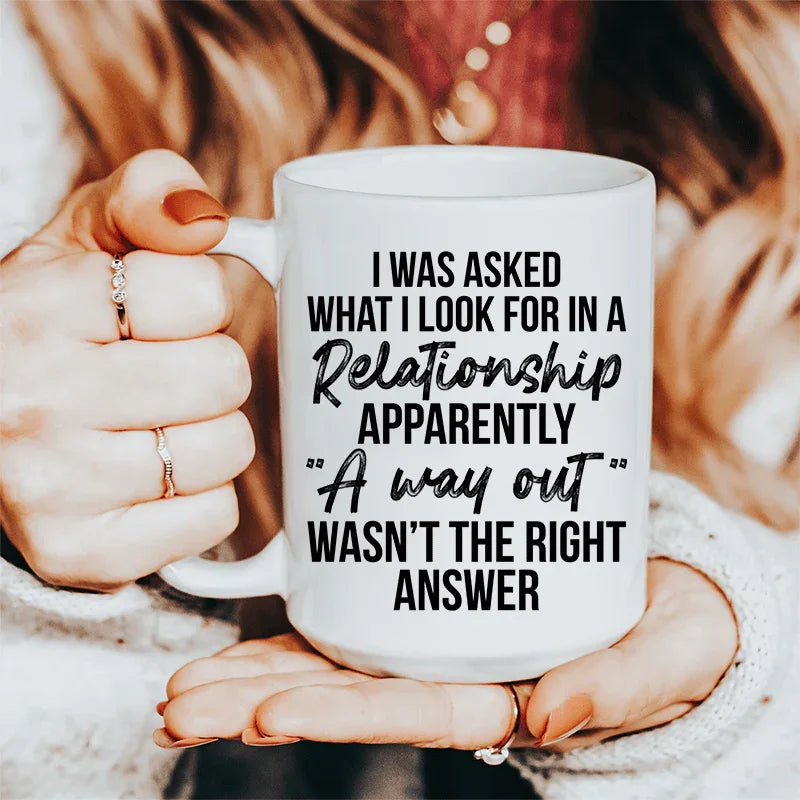 What I Look For In A Relationship Ceramic Mug 15 oz - WonderingCloth