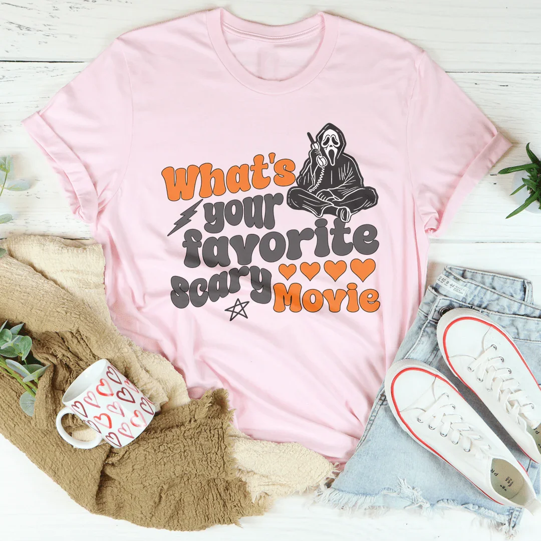 What's Your Favorite Scary Movie Tee - WonderingCloth
