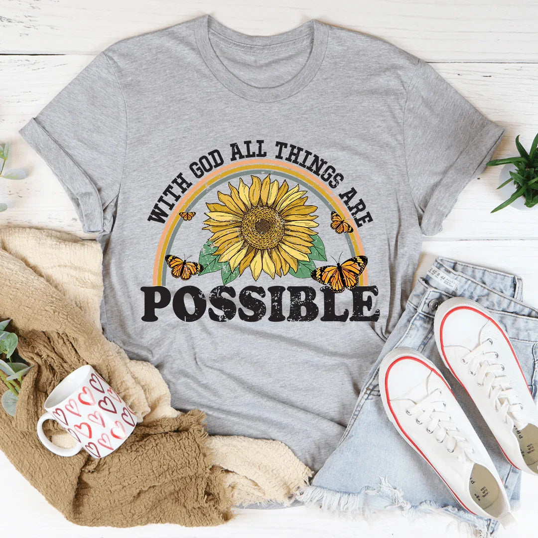 With God All Things Are Possible Tee - WonderingCloth